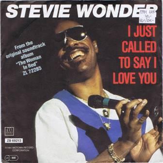 Stevie Wonder – I just called to say I love you