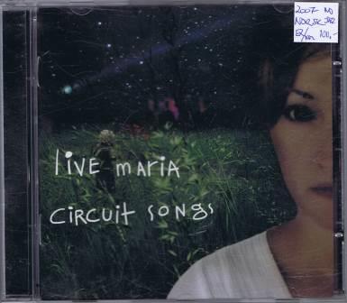 Live Maria – Circuit songs