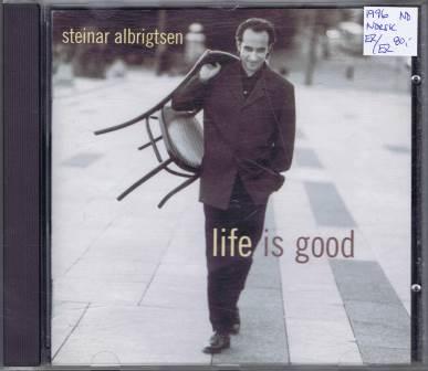 Steinar Albrigtsen – Life is good