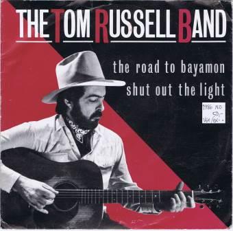 Tom Russell Band – The road to Bayamon