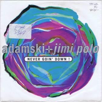 Adamski + Jimi Polo – Never goin’ down!