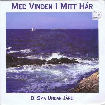 Di Sma Undar Jårdi – Med vinden i mitt hår