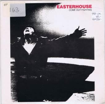 Easterhouse – Come out fighting