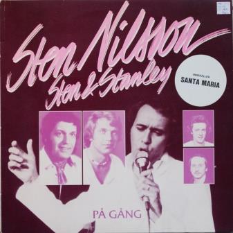 Sten Nilsson, Sten & Stanley – På gång