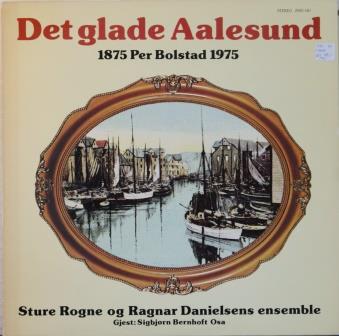 Sture Rogne og Ragnar Danielsens Ensemble – Det glade Aalesund