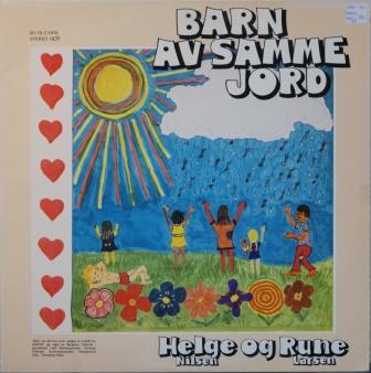 Helge Nilsen og Rune Larsen – Barn av samme jord