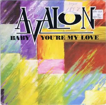 Avalon – Baby you’re my love