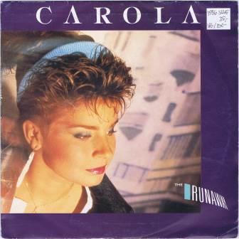 Carola – The runaway