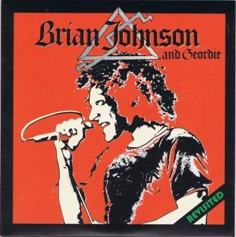 Brian Johnson And Geordie Revisited