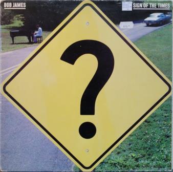 Bob James – Sign of the times