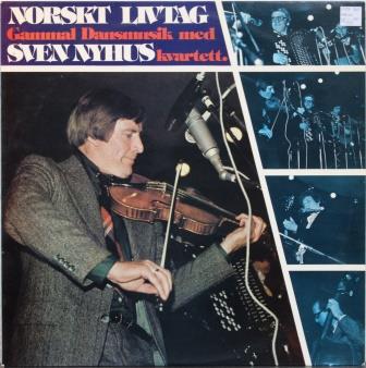 Sven Nyhus Kvartett – Norskt livtag, gammal dansmusik med Sven Nyhus Kvartett